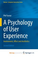 A Psychology of User Experience