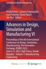 Advances in Design, Simulation and Manufacturing VI