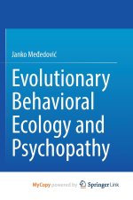 Evolutionary Behavioral Ecology and Psychopathy