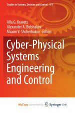 Cyber-Physical Systems Engineering and Control