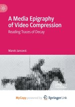 A Media Epigraphy of Video Compression