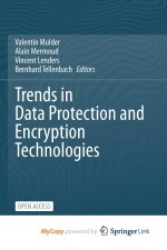 Trends in Data Protection and Encryption Technologies