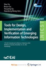 Tools for Design, Implementation and Verification of Emerging Information Technologies