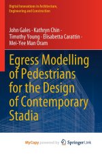 Egress Modelling of Pedestrians for the Design of Contemporary Stadia