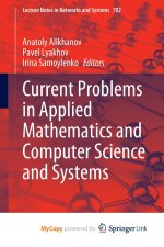 Current Problems in Applied Mathematics and Computer Science and Systems