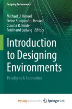 Introduction to Designing Environments