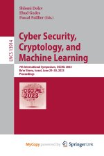 Cyber Security, Cryptology, and Machine Learning
