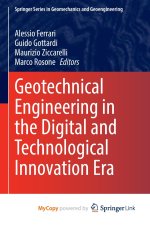 Geotechnical Engineering in the Digital and Technological Innovation Era