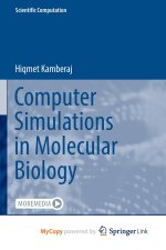 Computer Simulations in Molecular Biology