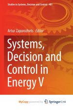 Systems, Decision and Control in Energy V