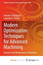 Modern Optimization Techniques for Advanced Machining