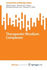 Therapeutic Rhodium Complexes