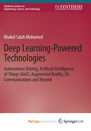 Deep Learning-Powered Technologies
