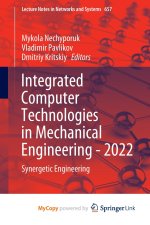 Integrated Computer Technologies in Mechanical Engineering - 2022