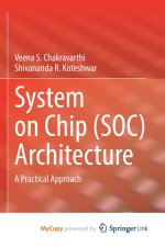 System on Chip (SOC) Architecture
