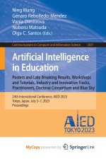Artificial Intelligence in Education. Posters and Late Breaking Results, Workshops and Tutorials, Industry and Innovation Tracks, Practitioners, Docto