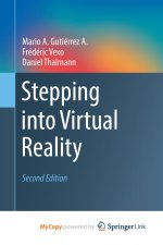 Stepping into Virtual Reality