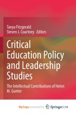 Critical Education Policy and Leadership Studies