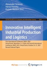 Innovative Intelligent Industrial Production and Logistics