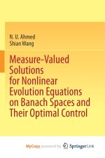 Measure-Valued Solutions for Nonlinear Evolution Equations on Banach Spaces and Their Optimal Control