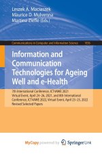 Information and Communication Technologies for Ageing Well and e-Health