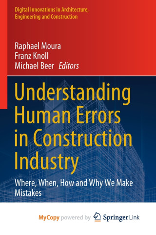 Understanding Human Errors in Construction Industry