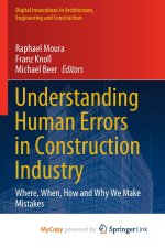 Understanding Human Errors in Construction Industry