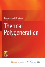 Thermal Polygeneration