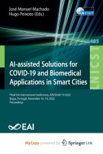 AI-assisted Solutions for COVID-19 and Biomedical Applications in Smart Cities