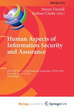 Human Aspects of Information Security and Assurance