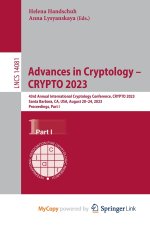 Advances in Cryptology - CRYPTO 2023