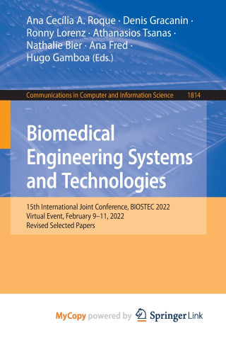 Biomedical Engineering Systems and Technologies