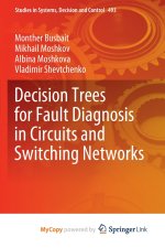 Decision Trees for Fault Diagnosis in Circuits and Switching Networks