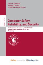 Computer Safety, Reliability, and Security