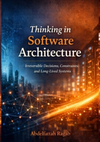 Thinking in Software Architecture