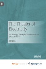 The Theater of Electricity