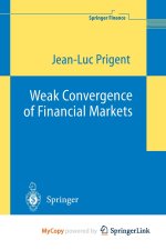 Weak Convergence of Financial Markets