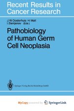 Pathobiology of Human Germ Cell Neoplasia