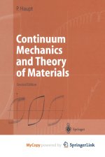 Continuum Mechanics and Theory of Materials