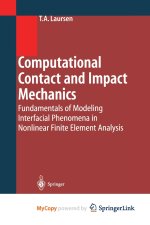 Computational Contact and Impact Mechanics