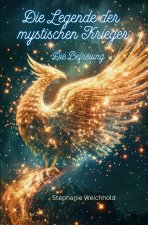 Die Legende der mystischen Krieger