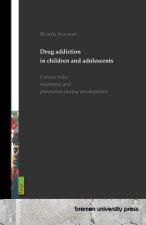 Drug addiction in children and adolescents