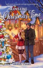 A Love Like Christmas Time