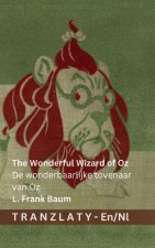 The Wonderful Wizard of Oz / De wonderbaarlijke tovenaar van Oz