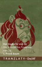 Der Zauberer von Oz / Die Wonderlike Towenaar van Oz