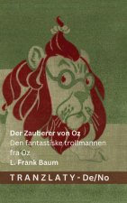 Der Zauberer von Oz / Den fantastiske trollmannen fra Oz