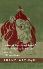 Le Merveilleux Magicien d'Oz / Die Wonderlike Towenaar van Oz
