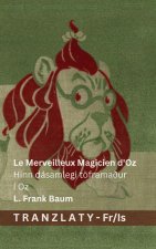 Le Merveilleux Magicien d'Oz / Hinn dásamlegi töframaður í Oz