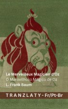 Le Merveilleux Magicien d'Oz / O Maravilhoso Mágico de Oz