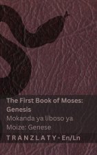 The Bible / Biblia - The First Book of Moses (Genesis) / Mokanda ya liboso ya Moize (Genese)